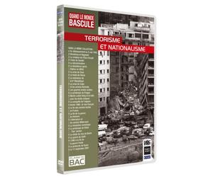 Quand Le Monde Bascule : Terrorisme et nationalisme