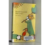 Quand le monde était jeune