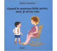 quand le nouveau bebe arrive moi