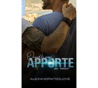 Quand le passé apporte un avenir: Tome 2