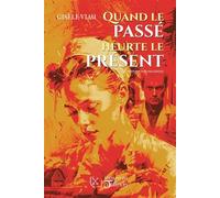 Quand le passé heurte le présent