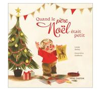 Quand Le Père Noël Était Petit