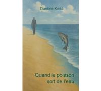 Quand le poisson sort de l'eau