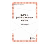 Quand Le Post-Modernisme S'expose