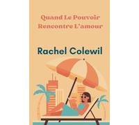 Quand Le Pouvoir Rencontre L'amour