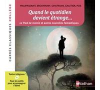 Quand le quotidien devient étrange... – Anthologie – Éd. pédagogique Collège – Nathan
