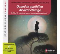 Quand le quotidien devient étrange... - Anthologie - Edition pédagogique Collège - Carrés classiques Nathan