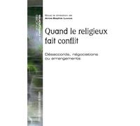 QUAND LE RELIGIEUX FAIT CONFLIT