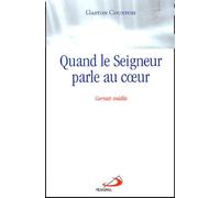 Quand le seigneur parle au coeur