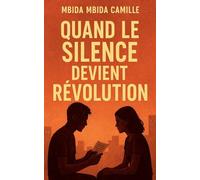 Quand Le Silence Devient Révolution