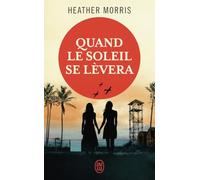 Quand le soleil se lèvera