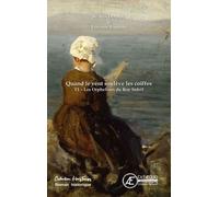 Quand le vent soulève les coiffes : Tome 1, Les orphelines du Roy Soleil