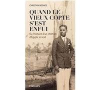 Quand le vieux copte s'est enfui