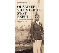 Quand le vieux copte s'est enfui