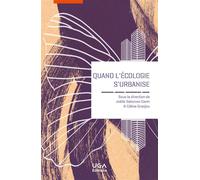 Quand l'écologie s'urbanise - Joëlle Salomon Cavin - Uga - broché - Essai
