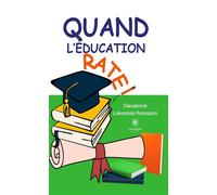 Quand l'éducation rate ! - Dieudonné Lukundula Ramazani - Le Lys Bleu - broché - Essai