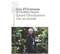 Quand l'Enchanteur vint au monde