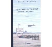 Quand les Américains étaient en Berry...