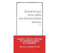 QUAND LES ANES DE LA COLLINE SONT DEVENUS BARBUS