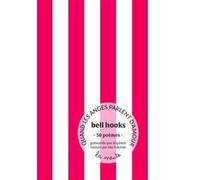 Quand les anges parlent d'amour Bell Hooks (Auteur), Sika Fakambi (Traduction), Kiyemis (Postface), Cole Arthur Riley (Préface)