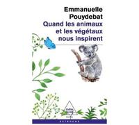 Quand Les Animaux Et Les Végétaux Nous Inspirent