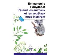 Quand les animaux et les végétaux nous inspirent - Emmanuelle Pouydebat - Odile Jacob - Poche - Essai