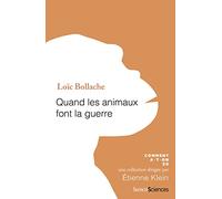 Quand les animaux font la guerre