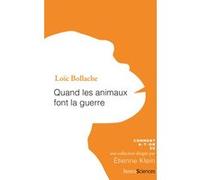 Quand les animaux font la guerre Loic Bollache (Auteur)