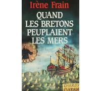 Quand les Bretons peuplaient les mers