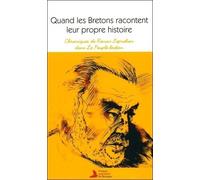 Quand Les Bretons Racontent Leur Propre Histoire