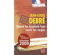 Quand les brochets font courir les carpes