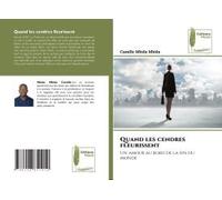 Quand Les Cendres Fleurissent