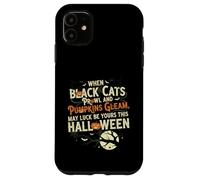 Quand Les Chats Noirs rôdent et citrouilles Brillent Halloween drôle Coque pour iPhone 11