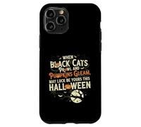 Quand Les Chats Noirs rôdent et citrouilles Brillent Halloween drôle Coque pour iPhone 11 Pro