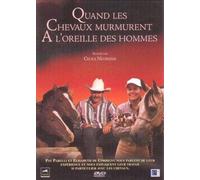 Quand Les Chevaux Murmurent À L'oreille Des Hommes (Equitation)