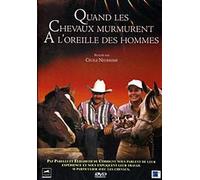 Quand Les Chevaux Murmurent Aux Oreilles Des Hommes