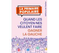 Quand les citoyen.nes veulent faire gagner la gauche