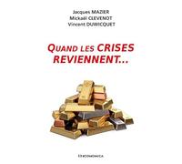 Quand les crises reviennent
