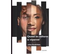 Quand les cultures se séparent