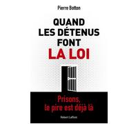 Quand les détenus font la loi - Prisons, le pire est déjà là