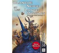 Quand Les Dieux Buvaient - Tome 1 - Blanche Neige Et Les Lance-Missiles