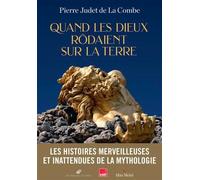 Quand Les Dieux Rôdaient Sur La Terre