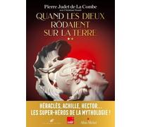 Quand les Dieux rôdaient sur la Terre - Volume 2