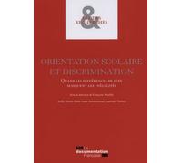 Quand les différences de sexe masquent les inégalités Orientation scolaire et discrimination - Françoise Vouillot - Documentation Francaise - broché - Essai