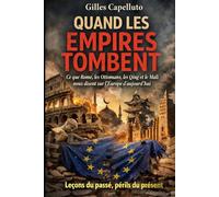 Quand les Empires Tombent: Ce que Rome, les Ottomans, les Qing et le Mali nous disent sur l'Europe d'aujourd'hui