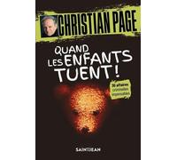 Quand les enfants tuent !