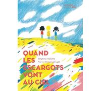 Quand les escargots vont au ciel - Delphine Vallette - Seuil Jeunesse - broché - Roman cadet