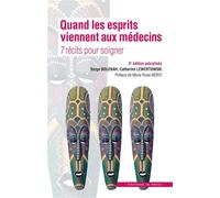 Quand les esprits viennent aux médecins 7 récits pour soigner - Serge Bouznah - In Press Eds - broché - Essai