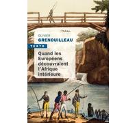 Quand les européens découvraient l'Afrique intérieure