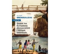 Quand les européens découvraient l'Afrique intérieure